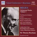 CD - Frederick Delius , London Select Choir , The Royal Philharmonic Orchestra , The London Philharmonic - Orchestral Works, Volume 1