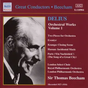 Frederick Delius - Orchestral Works, Volume 1
