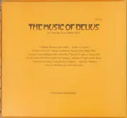 LP-Box - Frederick Delius - The Music Of Delius - Volume 2: The Post-War Years 1946-1952 - Booklet included