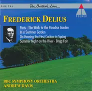 Delius - Paris · In a Summer Garden · Brigg Fair etc.