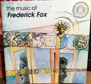 Frederick Fox - The Music Of Frederick Fox