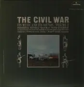 Double LP - Frederick Fennell / Eastman Wind Ensemble - The Civil War Its Music And Its Sounds Volume 2 - Red Labels