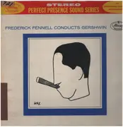 LP - Frederick Fennell And Orchestra - Frederick Fennell Conducts Gershwin