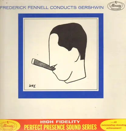 Frederick Fennell And Orchestra - Frederick Fennell Conducts Gershwin