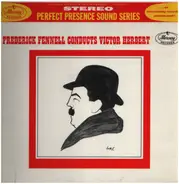 Frederick Fennell And Orchestra - Frederick Fennell Conducts Victor Herbert