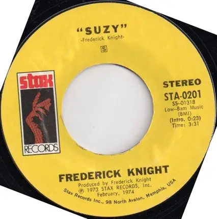 Frederick Knight - Suzy / I Let My Chance Go By