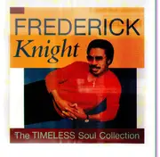 CD - Frederick Knight - The Timeless Soul Collection