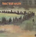 LP - Frederick Loewe / Alan Jay Lerner - Paint Your Wagon (Soundtrack)