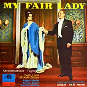 Frederick Loewe - My Fair Lady - Highlight