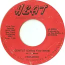 7inch Vinyl Single - Frederick - Gentle (Calling Your Name)