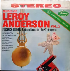 Frederick Fennell - Music Of Leroy Anderson, Vol. 2