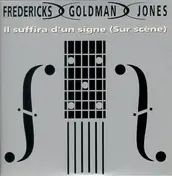 Fredericks Goldman Jones - Il Suffira D'Un Signe (Sur Scène)
