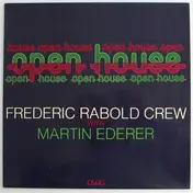 Frederic Rabold Crew - Open House