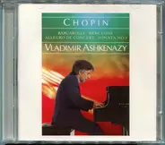 Chopin / Vladimir Ashkenazy - Barcarolle • Berceuse • Allegro De Concert • Sonata No. 1