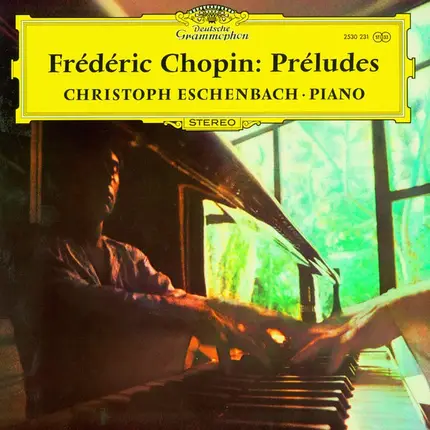 Frédéric Chopin - Christoph Eschenbach - PRELUDES