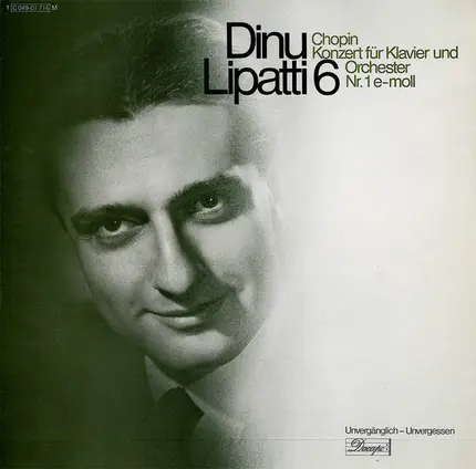 Frédéric Chopin - Dinu Lipatti - Dinu Lipatti 6 - Konzert Für Klavier Und Orchester Nr.1 E-Moll