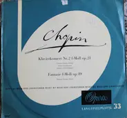 Chopin - Klavierkonzert Nr. 2 F-Moll Op. 21 / Fantasie In F-Moll Op. 49