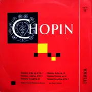 LP - Chopin - Polonaise A-Dur Op. 40 Nr. 1, Polonaise C-Moll Op. 40 Nr. 2, Polonaise Fis-Moll Op. 44 / Polonaise As-Dur Op. 53, Polonaise-Fantasie Op. 61, Nocturne Fis-Moll Op. 48 Nr. 2