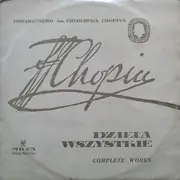 LP - Frédéric Chopin - Henryk Sztompka , Zbigniew Drzewiecki - Dzieła Wszystkie · Complete Works - Nokturny - Nocturnes Vol. I