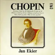 LP - Frédéric Chopin - Jan Ekier - Fantazja F-Moll Op. 49 * Barkarola Fis-Dur Op. 60 * Polonez Cis-Moll Op. 26 Nr 1 * Polonez Es-Moll Op. 26 Nr 2 * Walc F-Moll Op. Posth. * Walc As-Dur Op. Posth. - Cream Label