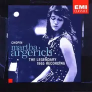 Chopin / Martha Argerich - The Legendary 1965 Recording