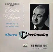 Frédéric Chopin - Shura Cherkassky - A Complete Recording Of The Etudes By Chopin - Volume 2
