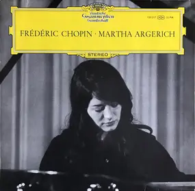 Frédéric Chopin - Frédéric Chopin · Martha Argerich