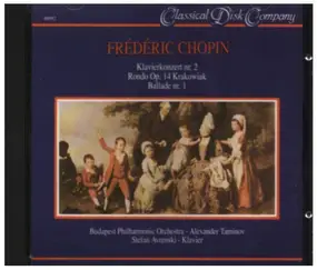 Frédéric Chopin - Klavierkonzert Nr. 2 / Rondo Op. 14 Krakowiak / Ballade Nr. 1