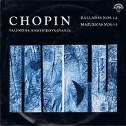 Chopin - Ballades Nos. 1-4 / Mazurkas Nos. 1-3