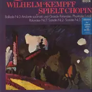 LP - Frédéric Chopin , Wilhelm Kempff - Wilhelm Kempff Spielt Chopin - Gatefold