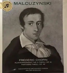 Frédéric Chopin - Klavierkonzert Nr. 2, F-Moll, Op. 21; Fantasie, F-Moll, Op. 49