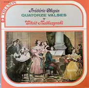 Chopin - Quatorze Valses