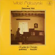 LP - Frédéric Chopin , Witold Malcuzynsky - Witold Małcużyński W Żelazowej Woli - Gatefold - red label with black print