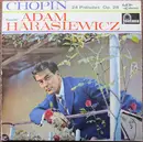 LP - Chopin / Adam Harasiewicz - 24 Preludes Op. 28