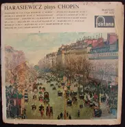 Frédéric Chopin , Adam Harasiewicz - Harasiewicz Plays Chopin
