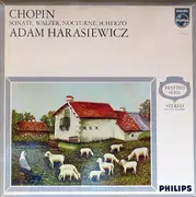 LP - Frédéric Chopin , Adam Harasiewicz - Sonate, Walzer, Nocturne, Scherzo