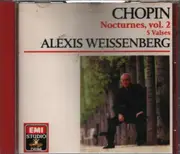 CD - Frédéric Chopin , Alexis Weissenberg - Nocturnes, Vol. II, 5 Valses