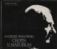 Frédéric Chopin , Andrzej Wasowski - 51 Mazurkas