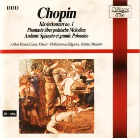 Frédéric Chopin - Klavierkonzert No. 1 / Phantasie Über Polnische Melodien / Andante Spianato Et Grande Polonaise