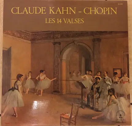 Frédéric Chopin , Claude Kahn - Les Quatorze Valses