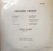 LP - Chopin / Csilla Szabó - Piano Sonata In B Minor, Op. 58 / Ballade In G Minor, Op. 23 / Polonaise In C Sharp Minor Op.26 No. 1 / Scherzo In C Sharp Minor, Op. 39