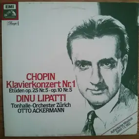 Frédéric Chopin - Klavierkonzert Nr.1 / Etüden Op. 25 Nr. 5, Op. 10 Nr. 5