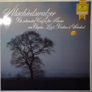 Chopin / Liszt / Brahms a.o. - Abschiedswalzer