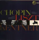 LP - Frédéric Chopin , Franz Liszt , Louis Kentner - Chopin Liszt - Mono
