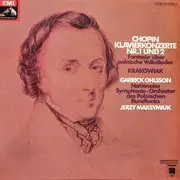 Double LP - Frédéric Chopin , Garrick Ohlsson , Polish National Radio Symphony Orchestra , Jerzy Maksymiuk - Klavierkonzerte Nr. 1 Und 2 / Fantasie Über Polnische Volkslieder / Krakowiak