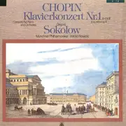 LP - Frédéric Chopin , Grigory Sokolov , Münchner Philharmoniker , Witold Rowicki - Klavierkonzert Nr. 1 E-Moll Op. 11