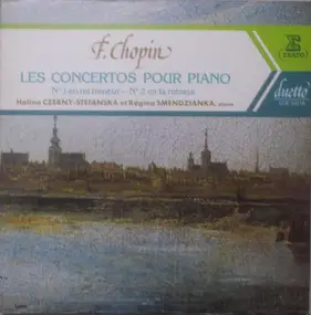 Frédéric Chopin - Les Concertos Pour Piano
