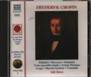 CD - Frédéric Chopin , Idil Biret - Ballades · Berceuse · Fantaisie · Trois Nouvelles Études · Galop Marquis · Largo · Marche Funèbre · Cantabile