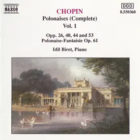 Frédéric Chopin - Polonaises (Complete) Vol. 1