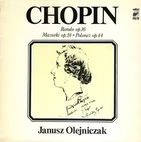 Frédéric Chopin - Rondo Op.16 Mazurki Op.24 * Polonez Op.44